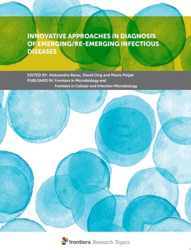 Innovative Approaches in Diagnosis of Emerging/re-emerging Infectious Diseases