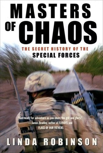 Masters of Chaos The Secret History of the Special Forces