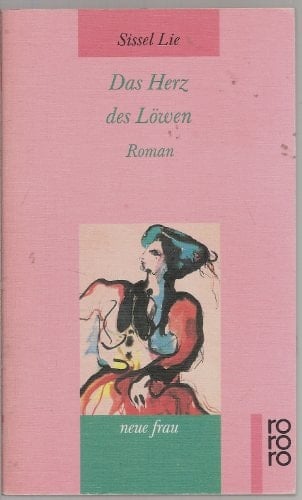 Das Herz des Löwen Roman
