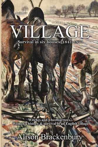 Village: Survival in six houses: 1841-1971