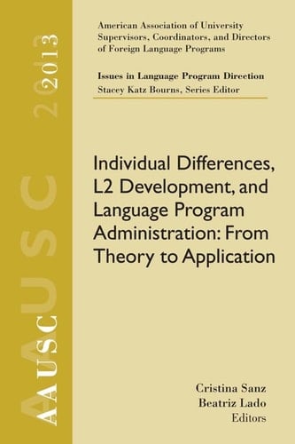 AAUSC 2013 Volume - Issues in Language Program Direction (World Languages)