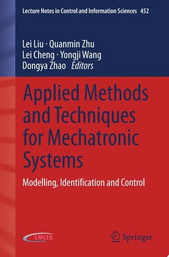 Applied Methods and Techniques for Mechatronic Systems