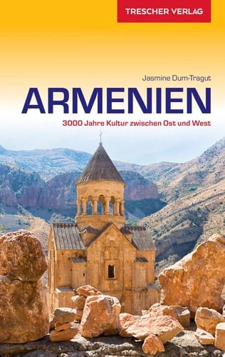 Armenien 3000 Jahre Kultur zwischen Ost und West