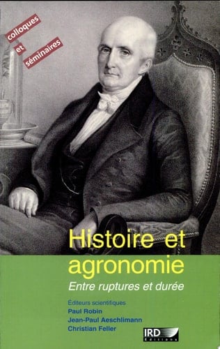 Histoire et agronomie Entre ruptures et durée