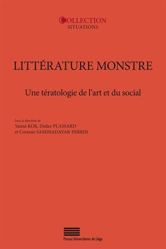 Littérature monstre une tératologie de l'art et du social (1848-1914)