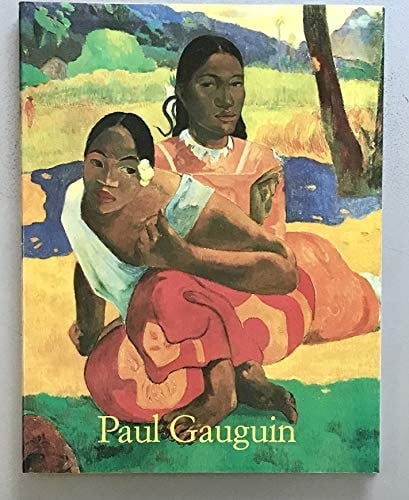 Paul Gauguin, 1848-1903 Bilder eines Aussteigers