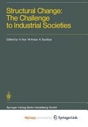 Structural Change: The Challenge to Industrial Societies