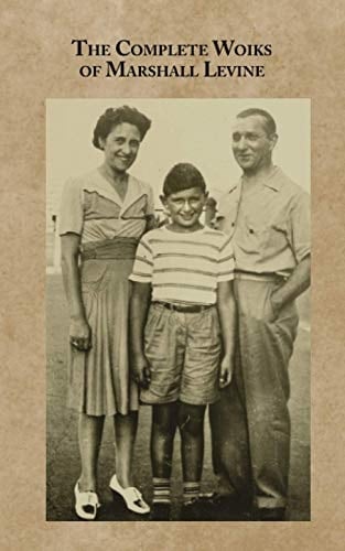 The Complete Woiks of Marshall Levine
