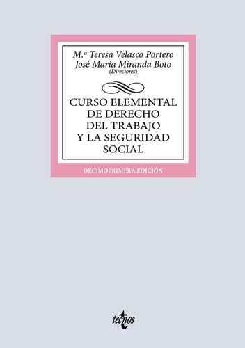Curso elemental de Derecho del Trabajo y la Seguridad Social