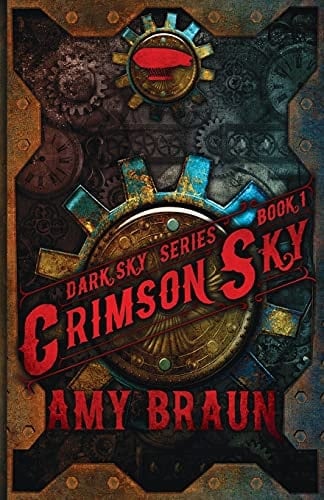 Crimson Sky A Dark Sky Novel