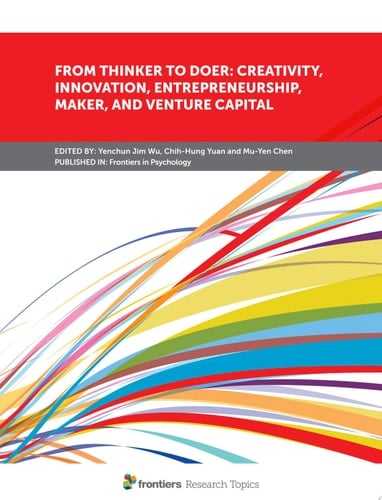 From Thinker to Doer: Creativity, Innovation, Entrepreneurship, Maker, and Venture Capital