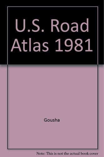 U. S. Road Atlas 1981