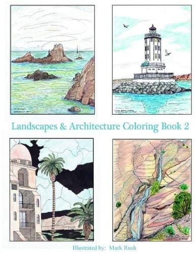 Landscapes and Architecture Coloring Book 2 Adult and Youth Coloring Book