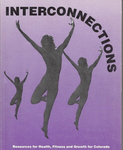 Interconnections Resources for Health, Fitness, and Growth