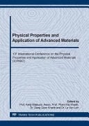 Physical Properties and Application of Advanced Materials 13th International Conference on the Physical Properties and Application of Advanced Materials (ICPMAT) : Selected, Peer Reviewed Papers from the 13th International Conference on the Physical Properties and Application of Advanced Materials (ICPMAT), September 4-7, 2018, Hanoi, Vietnam