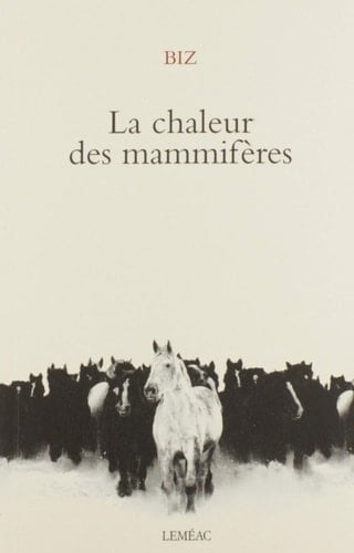 La chaleur des mammifères roman