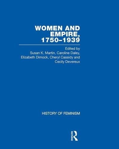 Women and Empire, 1750-1939: Australia