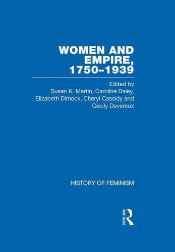 Women and Empire, 1750-1939: India