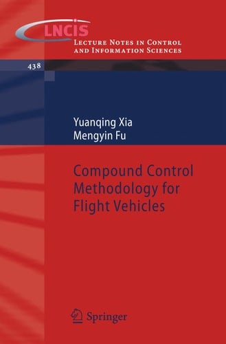 Compound Control Methodology for Flight Vehicles