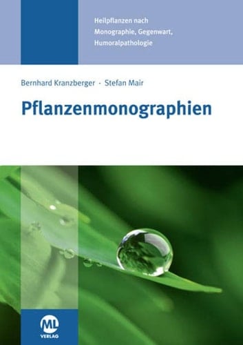 Pflanzenmonographien Heilpflanzen nach Monographie, Gegenwart, Humoralpathologie