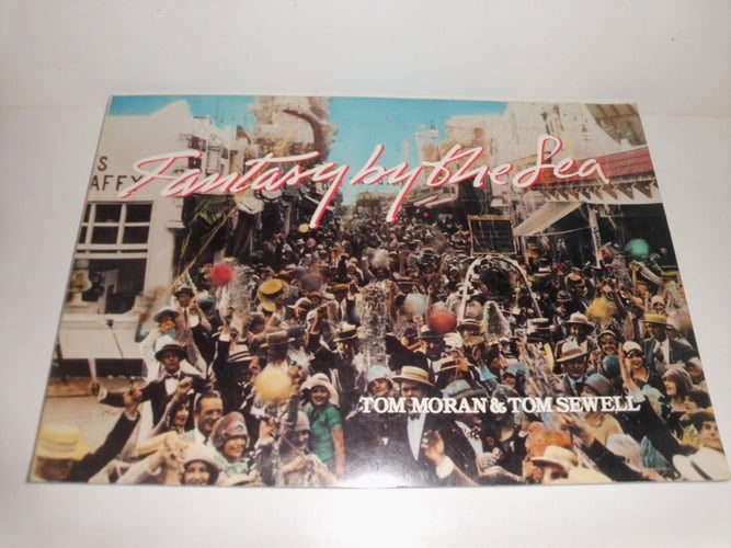 Fantasy by the Sea A Visual History of the American Venice