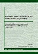Congress on Advanced Materials Sciences and Engineering International Congress on Advanced Materials Science and Engineering (AMSE 2019) : Selected, Peer Reviewed Papers from the International Congress on Advanced Materials Science and Engineering (AMSE), July 22-24, 2019, Osaka, Japan