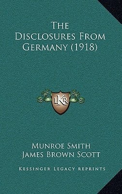 The Disclosures From Germany (1918)