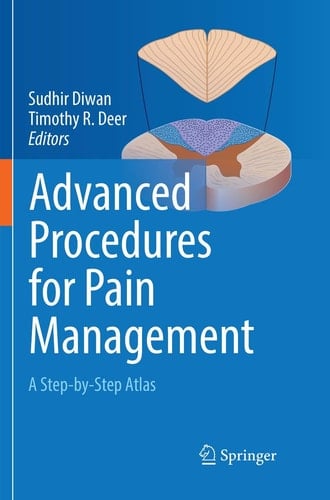 Advanced Procedures for Pain Management A Step-by-Step Atlas