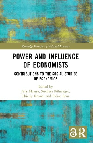 Power and Influence of Economists Contributions to the Social Studies of Economics