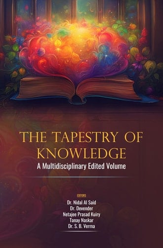 THE TAPESTRY OF KNOWLEDGE: A MULTIDISCIPLINARY EDITED VOLUME