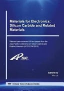 Materials for Electronics Silicon Carbide and Related Materials -: Selected Peer-reviewed Full Text Papers from the Asia-Pacific Conference on Silicon Carbide and Related Materials (APCSCRM 2019) : Selected Peer-reviewed Papers from the Asia-Pacific Conference on Silicon Carbide and Related Materials (APCSCRM 2019), July 17-20, 2019, Beijing, China