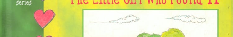 The Little Girl Who Found It A Story of Heart and Hope