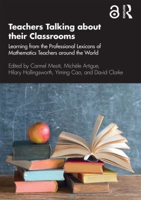 Teachers Talking about Their Classrooms Learning from the Professional Lexicons of Mathematics Teachers Around the World