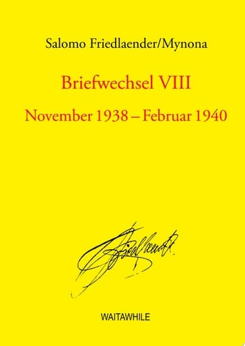 Briefwechsel VIII November 1938 - Februar 1940