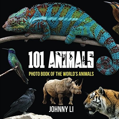 101 Animals: Photo Book of the World's Animals