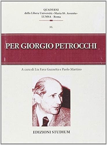 Per Giorgio Petrocchi omaggio a vent'anni dalla morte