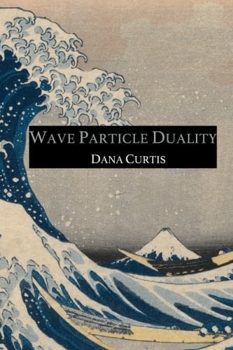 Wave Particle Duality