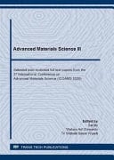 Advanced Materials Science III Selected Peer-reviewed Full Text Papers from the 3rd International Conference on Advanced Materials Science (ICOAMS 2020) : Selected, Peer-reviewed Papers from the 3rd International Conference on Advanced Materials Science (ICOAMS 2020), December 8-9, 2020, Surakarta, Indonesia