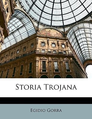 Storia Trojana (Italian Edition)