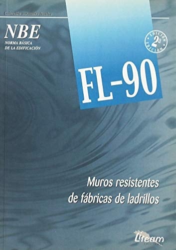 Muros resistentes de fábrica de ladrillo FL-90 [NBE FL-90] /.