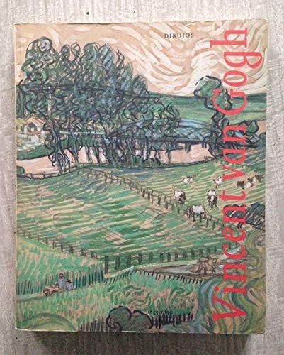 Vincent van Gogh pinturas [catálogo exposición. Amsterdam, Rijsmuseum Vincent van Gogh, marzo-julio 1990]