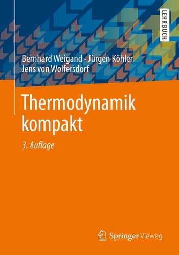 Thermodynamik kompakt (Springer-Lehrbuch) (German Edition)