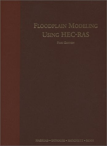 Floodplain Modeling Using HEC-RAS