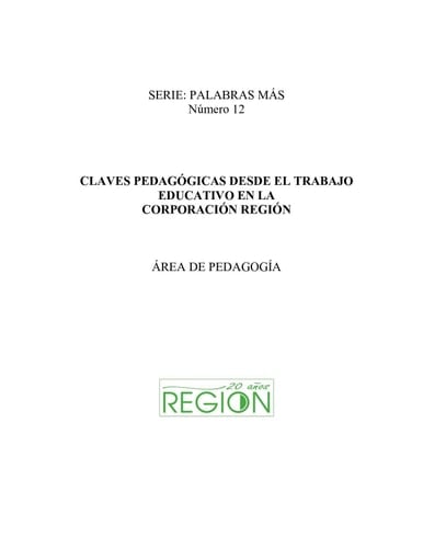 Claves pedagógicas desde el trabajo educativo en la Corporación Región área de pedagogía
