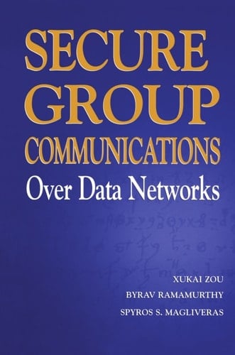 Secure Group Communications Over Data Networks