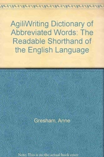 AgiliWriting Dictionary of Abbreviated Words