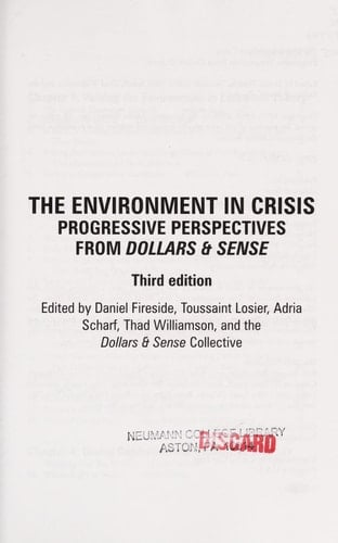 The Environment in Crisis: An Environmental Reader from Dollars & Sense, 3rd Edition