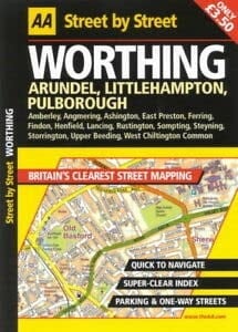 Street by Street Worthing Arundel, Littlehampton, Pulborough ... Upper Beeding, West Chiltington Common