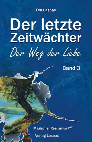 Der Weg der Liebe spiritueller Roman