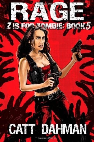 Z Is for Zombie: Rage